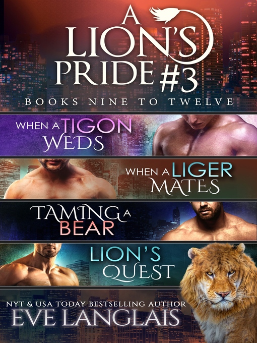 Title details for A Lion's Pride Collection 3 by Eve Langlais - Available
